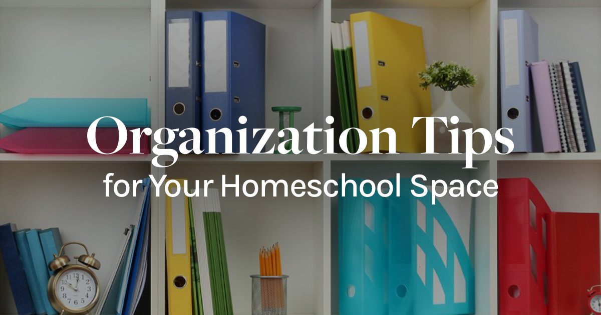 25 Ideas for Homeschool Organization in a Small Space - Proverbial Homemaker